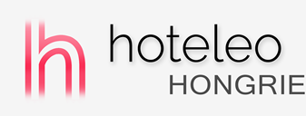 Hôtels en Hongrie - hoteleo